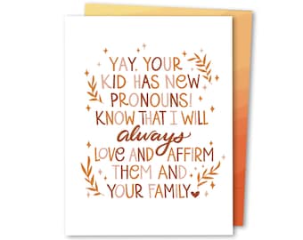 Yay Your Kid Has New Pronouns | Trans Parent Support Card | LGBTQ Family Affirmation Card