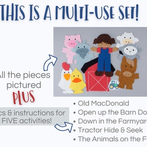 May include: Felt farm animal puppets, including a pig, cow, sheep, horse, chicken, duck, and a farmer. The set also includes a red barn, a tractor, and lyrics and instructions for five activities.  "This is a multi-use set!" is written at the top of the image.
