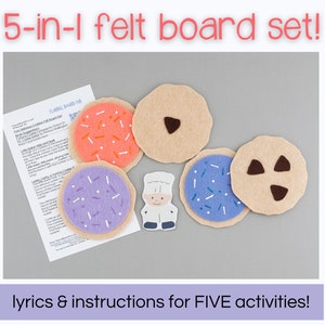 May include: A felt board set with five different felt pieces, including four cookies and a baker. The cookies are decorated with colorful sprinkles and have different expressions. The set includes instructions for five activities.
