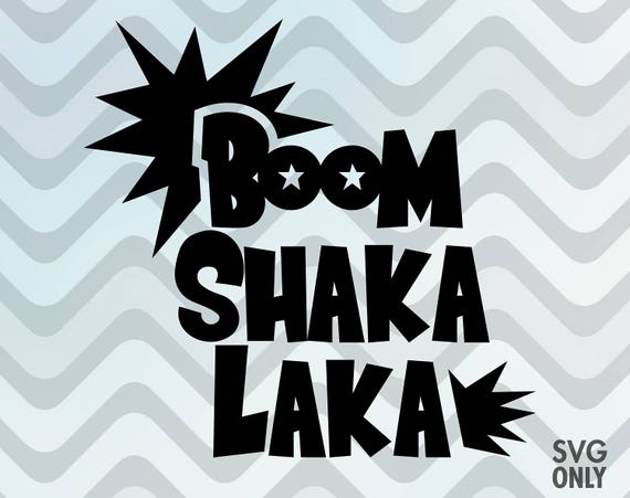 Boom Shaka Laka Svg - Etsy Finland