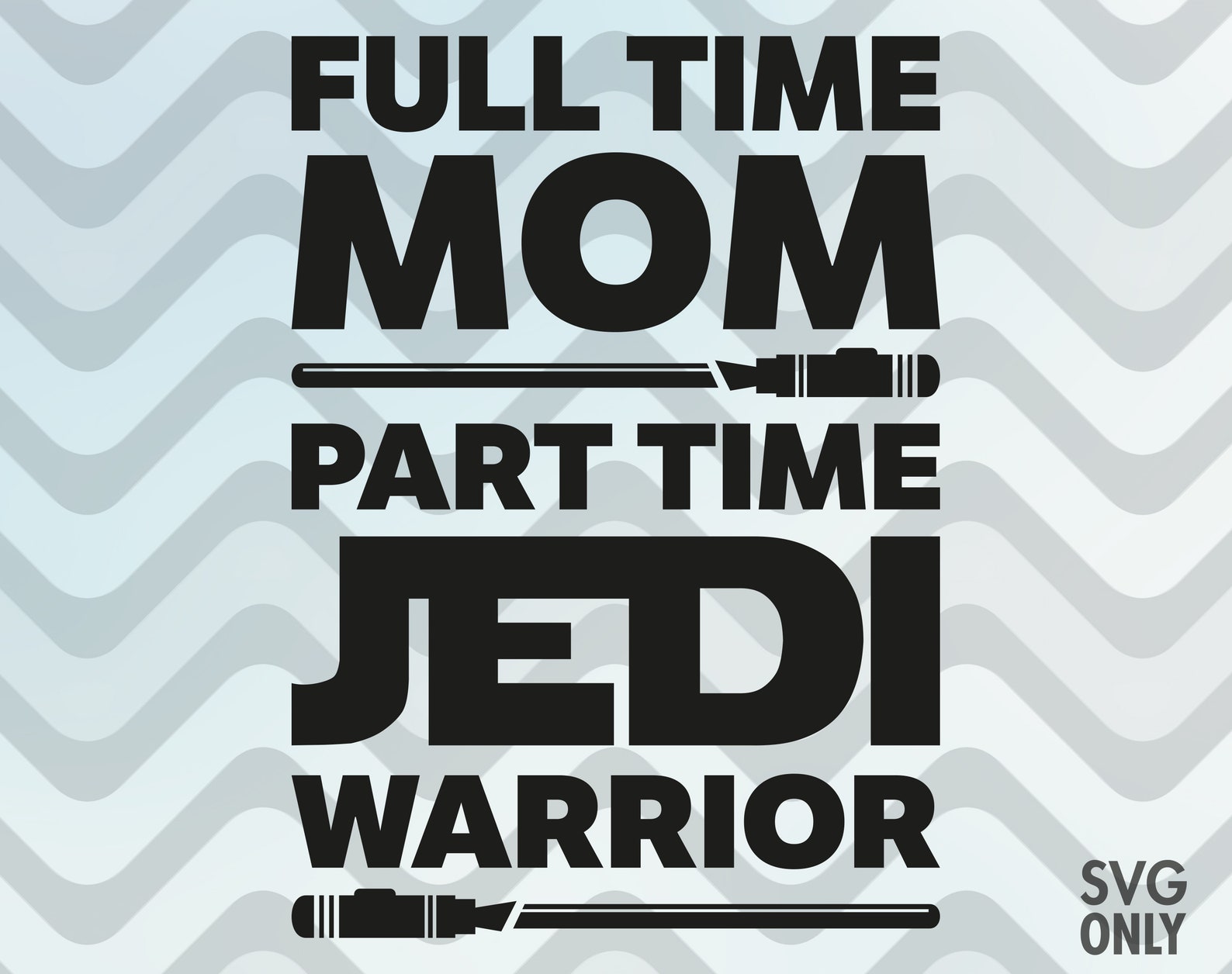 Download Full time mom part time JEDI warrior Mom svg mothers day | Etsy