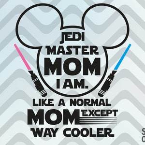 Jedi master mom i am - Mom svg mothers day