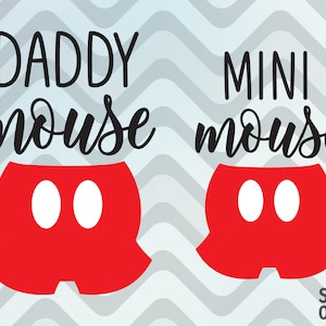 Daddy mouse Mini mouse svg eps cutting files duo shirts , matching shirts