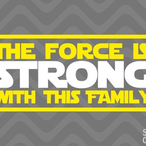 La fuerza es fuerte con esta familia V2 - Archivo svg del día de la familia