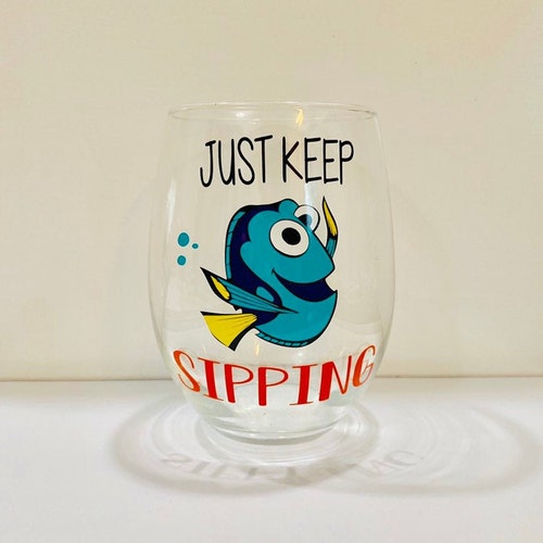 Disney Wine Glass; Just keep sipping; Disney Gift; BFF gift; finding NEMO