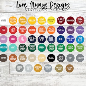 May include: Vinyl color chart with a variety of colors, including white, red, orange, yellow, green, blue, purple, brown, grey, and gold. The chart is organized in rows and columns, with each color represented by a circle.