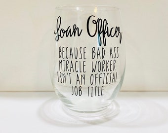 Realtor wine glass; Loan officer; Realtor Gift; Home buying Gift