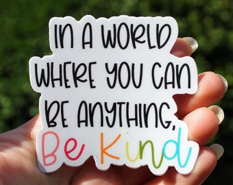 be kind sticker, laptop sticker, water bottle sticker