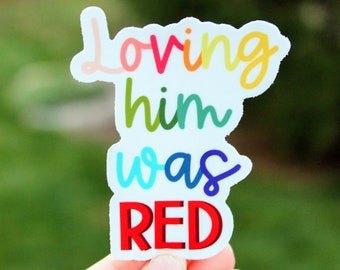 loving him was red sticker, taylor swift sticker, swiftie stickers, the eras tour sticker, gift for swiftie, taylor swift stickers