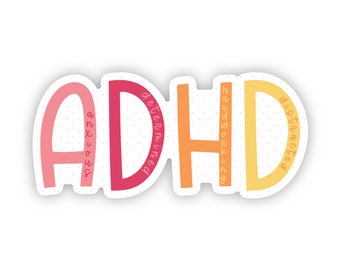 adhd sticker, neurodivergent sticker, funny mental health sticker, neurospicy sticker, adhd awareness sticker, adhd laptop decal