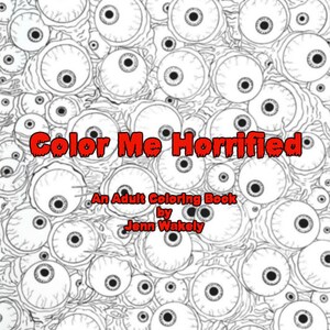 Color Me Horrified Digital Download, Coloring Book, Horror, Adult