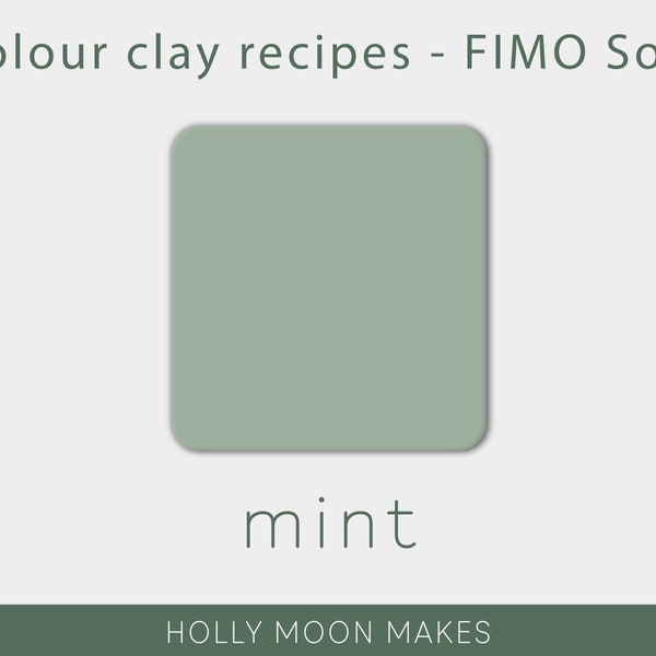 Polymer Clay Colour Recipe - FIMO Soft - Mint - Clay Colour Mixing - Muted Palette