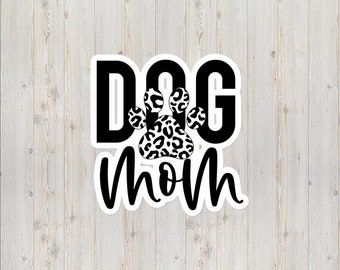 Dog Mom Sticker, dog mom, sticker