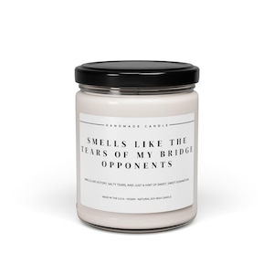 Cheira como as lágrimas dos meus oponentes da ponte Vela de soja perfumada, 9 oz | Presente engraçado da ponte | Presentes para ele | Presentes para ela