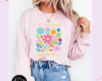 Sudadera Let Kindness Bloom - Rosa claro