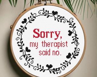 Funny Therapist Quote Cross Stitch Pattern: Mental Health (PDF Pattern)
