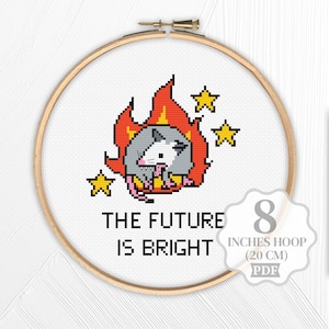 Funny Opossum Cross stitch pattern Possum Meme Cross Stitch Dumpster Fire Sarcastic Sassy Quote Saying The Future Is Bright Digital PDF
