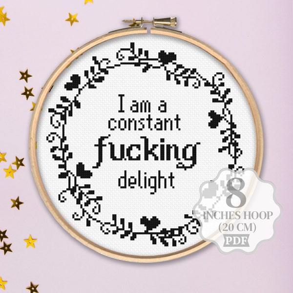 Patrón de punto de cruz divertido, subversivo, sarcástico, monocromático, fácil, principiante, pequeño, soy un deleite constante - Descarga digital en PDF