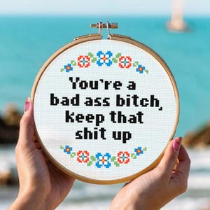You are a bad ass bitch Cross stitch pattern PDF, Bestie gift Funny Sassy Snarky Adult quote saying, Easy beginner small chart, Digital