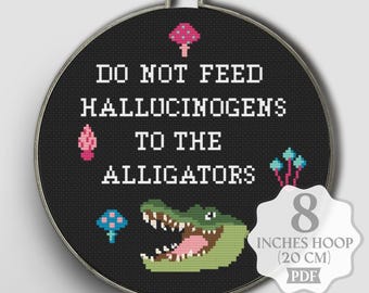 Funny Cross Stitch Pattern Alligator Meme Humor Mushrooms Snarky Innapropriate Hallucinogen PDF