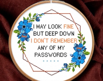 Grappig geheugen kruissteekpatroon pdf: I Am Fine, Sarcastic Humor Wachtwoord computersoftware-ingenieur (digitale download)