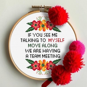 Funny sarcastic Cross stitch pattern PDF Talking to myself Sassy snarky quote saying Floral Modern Easy Beginners chart Instant download