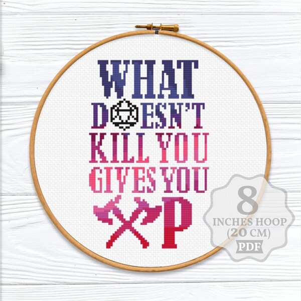 Gamer quote Cross stitch pattern PDF, Dragons XP Funny snarky What Doesn't kill you Geek nerdy game ttrpg, Modern, Digital