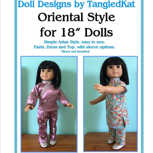 Oriental Style Outfit Pattern to fit 18in soft-bodied dolls like American Girl and Our Generation.