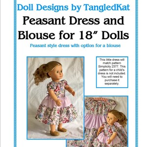 Peasant Dress and Blouse Pattern to fit 18in soft-bodied dolls like American Girl and Our Generation.