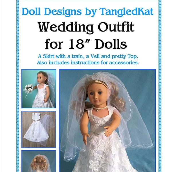 Wedding Outfit Pattern to fit 18in soft-bodied dolls like American Girl and Our Generation.