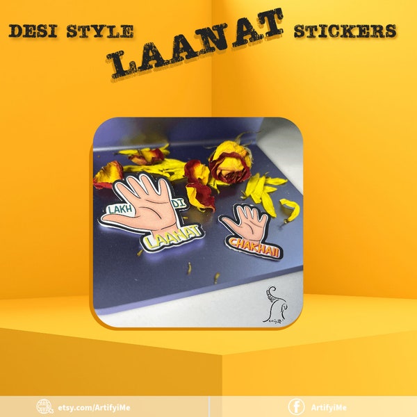 Desi Style Laanat Stickers. Funny Stickers. Pakistani. Stickers for Friends. Die Cut Stickers. Urdu sticker. Punjabi Sticker. Cool Gift.