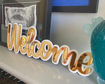 Welcome - Hand Lettered Acrylic Sign - Home Decor