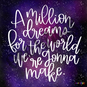 Greatest Showman Quote Pack - Hand Lettered - Printable - Wall Art ...