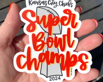 Super Bowl Champs 2024 - Autocollant en vinyle imperméable durable des Chiefs de Kansas City
