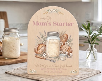 Sourdough Mothers Day Gift from Kids, Sourdough Starter Sign, Personalized Custom Name Sign