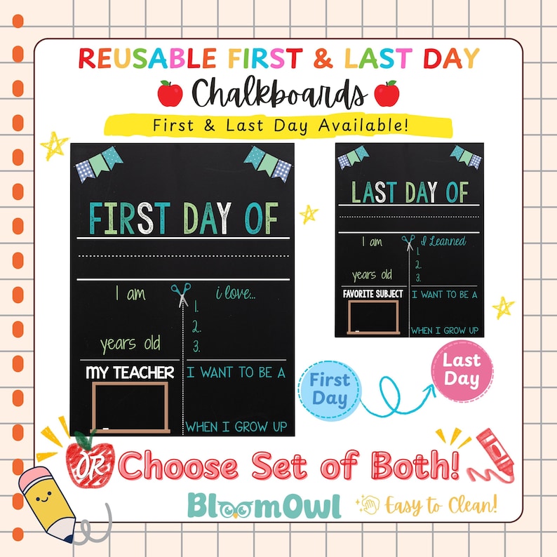 The image is an advertisement for reusable first and last day chalkboards, featuring a colorful design with illustrations of chalkboards and a cartoon character.