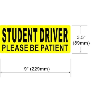 3 Pack Back Self Adhesive Vinyl 9 x 3.5 Student Driver Please Be Patient Vehicle Car Window bumper Warning Sign Alert Sticker Decal image 4