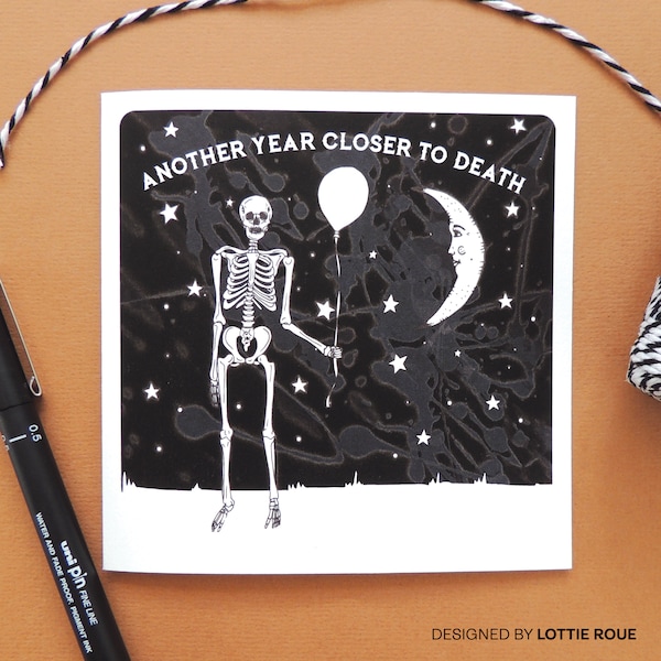 Customisable Skeleton B&W Illustrated Birthday Card, Quirky, Unique, Personalised Option, Dark Humour, Funny Card, Quick Dispatch