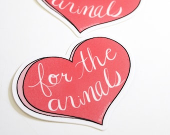 For the Animals Vegan Sticker, Vegan Gift