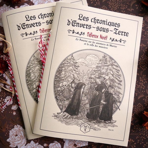 ODIEUX NOËL - Les chroniques d'Envers-sous-terre - Batzine 2 - Fanzine Artzine - Dans le style Horror comedy YA Lecture jeunesse hiver yule