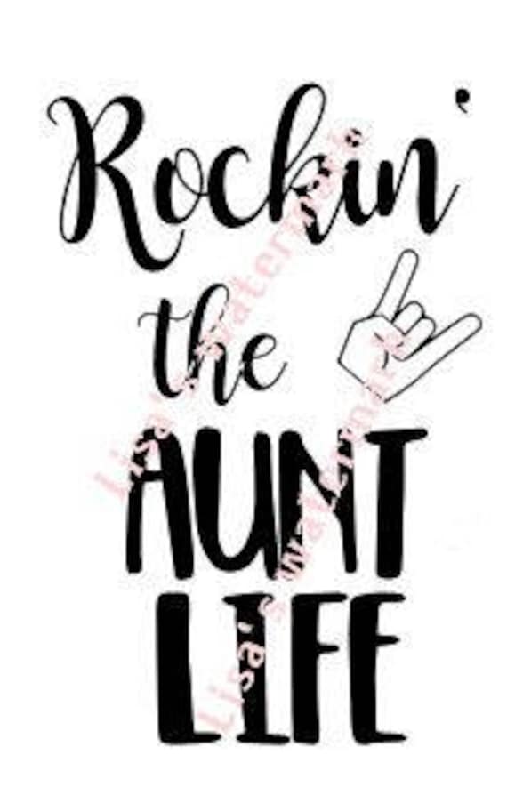 Free Free Aunt Life Svg Free 62 SVG PNG EPS DXF File