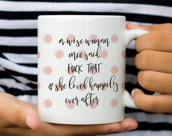 Funny Coffee Mug, Mature, F*ck That, Coffee Mug, Gifts for Mom, Curse Word Mug, Sassy Mug, Cute Coffee Mug, Christmas, Mothers Day