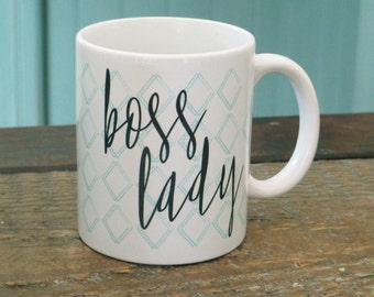 Boss Lady Coffee Mug, Great Gift for the Boss, Coffee Lover or Friend, Inspirational Mug, Gift for Mom