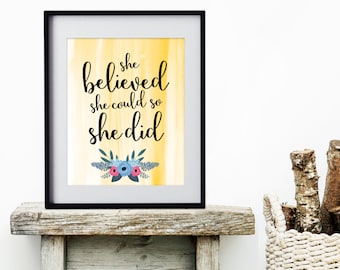 She Believed She Could So She Did Art Print, Teen Girl Decor, Inspirational Quote, Girl Power, Wall Art