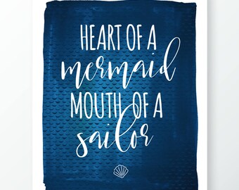 Heart of a Mermaid, Mouth of a Sailor, Gift For Her, Girl Power, Art Print, Watercolor, Nautical, Funny Art