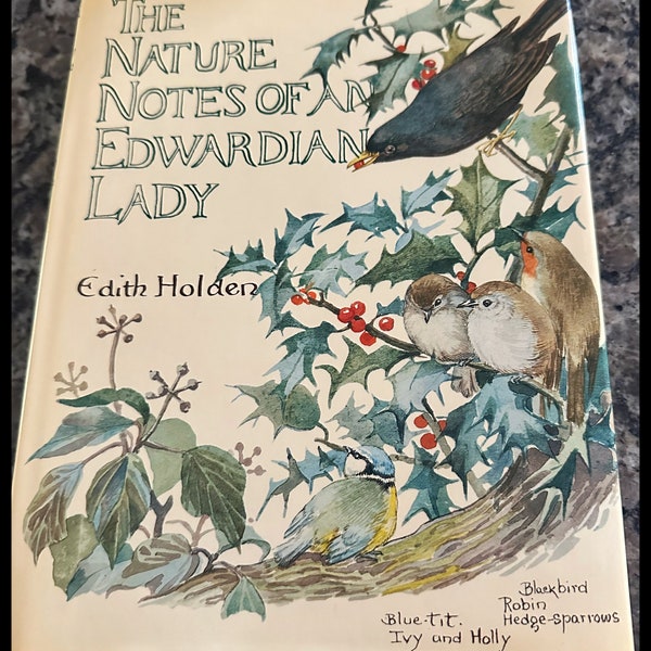 The Nature Notes of An Edwardian Lady by Edith Holden