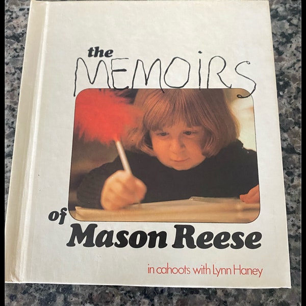 The Memoirs of Mason Reese in cahoots with Lynn Haney