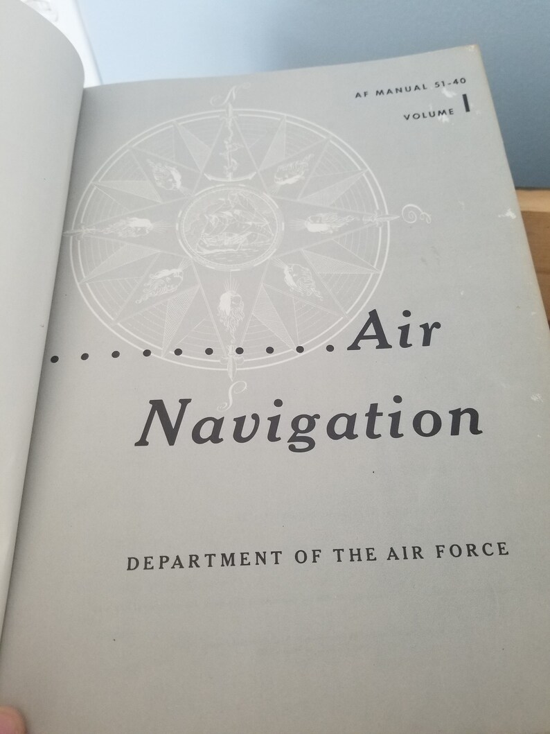 Na 1945 AIR FORCE MANUAL 51 40 AIR NAVIGATION Na 1945 AIR FORCE MANUAL 51 40 AIR NAVIGATION