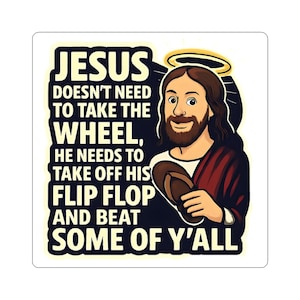 Funny Jesus Quote Kiss-Cut Stickers | Humorous Religious Decals | Christian Gifts for Friends | Vintage Style Laptop Stickers | Great for