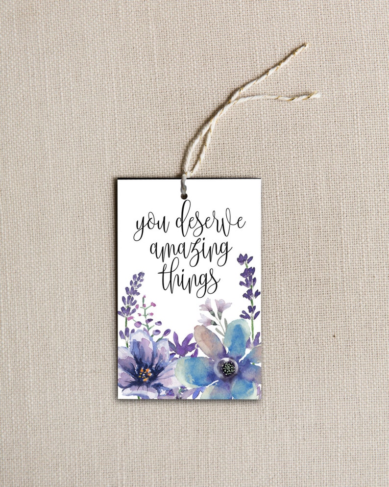 Printable Tags, Gift Tags, Printable. Quotes, Inspirational, Floral